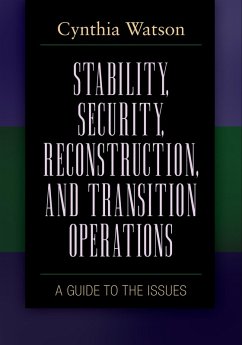 Stability, Security, Reconstruction, and Transition Operations (eBook, ePUB) - Watson, Cynthia A.