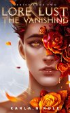 Lore and Lust Book Two: The Vanishing (eBook, ePUB)