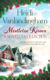 Mistletoe Kisses: 4-Novella Collection (Mistletoe Kisses series) (eBook, ePUB)