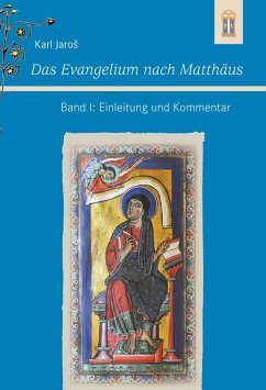 Das Evangelium nach Matthäus Band I: Einleitung und Kommentar - Jaros, Karl