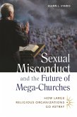 Sexual Misconduct and the Future of Mega-Churches (eBook, ePUB)