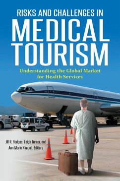 Risks and Challenges in Medical Tourism (eBook, ePUB)