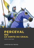 Perceval ou le Conte du Graal (eBook, ePUB)