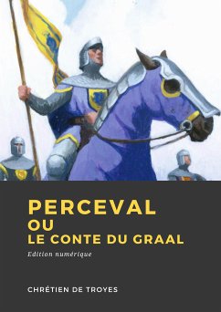 Perceval ou le Conte du Graal (eBook, ePUB) - de Troyes, Chrétien