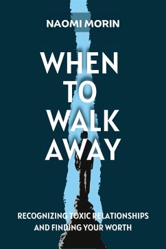 When To Walk Away (fixed-layout eBook, ePUB) - Morin, Naomi