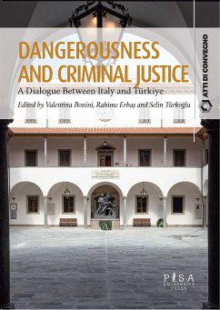 Dangerousness and Criminal Justice (eBook, PDF) - Bonini, Valentina; Rahime, Erbaş; Türkoglu, Selin