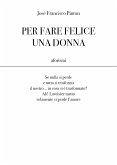 Per fare felice una donna (eBook, ePUB)