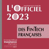 L'Officiel des Fintech françaises 2023 (fixed-layout eBook, ePUB)