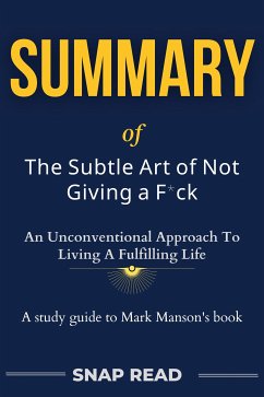 Book Summary of The Subtle Art of Not Giving a F*ck (eBook, ePUB) - Read, Snap