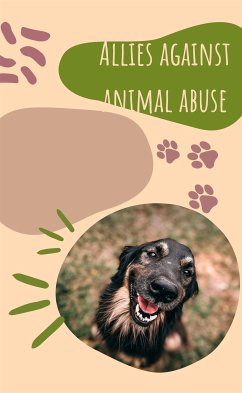 Allies against animal abuse (eBook, ePUB) - Liam, hans