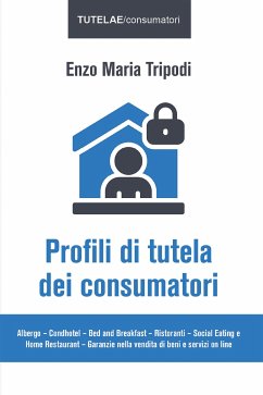 Profili di tutela dei consumatori (eBook, ePUB) - Maria Tripodi, Enzo