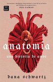 Anatomía : una historia de amor