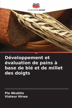 Développement et évaluation de pains à base de blé et de millet des doigts - Nkubito, Pie;Hirwa, Viateur