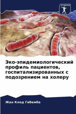 Jeko-äpidemiologicheskij profil' pacientow, gospitalizirowannyh s podozreniem na holeru - Gibemba, Zhan Klod