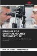 MANUAL FOR OPHTHALMOLOGY TECHNICATURE - Bild 1