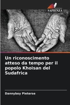 Un riconoscimento atteso da tempo per il popolo Khoisan del Sudafrica - Pieterse, Dannyboy