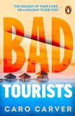 Bad Tourists (eBook, ePUB)