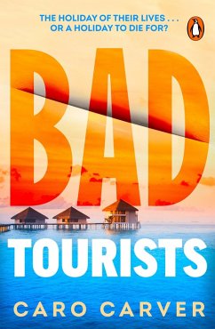 Bad Tourists (eBook, ePUB) - Carver, Caro
