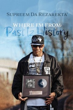 Where I'm From: Past Iz History (eBook, ePUB) Cover Where I'm From: Past Iz History (eBook, ePUB)