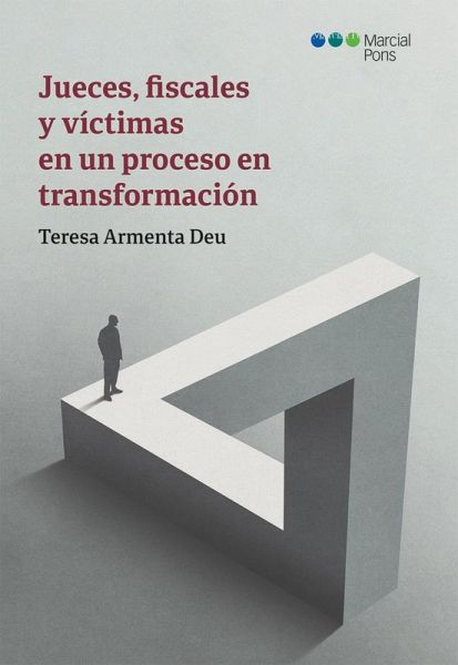 Jueces, fiscales y víctimas en un proceso en transformación