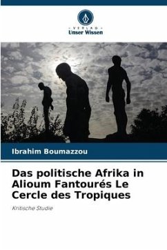 Das politische Afrika in Alioum Fantourés Le Cercle des Tropiques - Boumazzou, Ibrahim