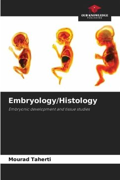 Embryology/Histology - Taherti, Mourad