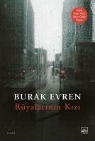 Rüyalarinin Kizi - Evren, Burak