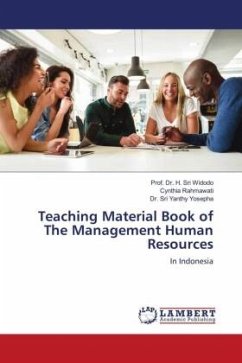 Teaching Material Book of The Management Human Resources - Widodo, Prof. Dr. H. Sri;Rahmawati, Cynthia;Yanthy Yosepha, Dr. Sri