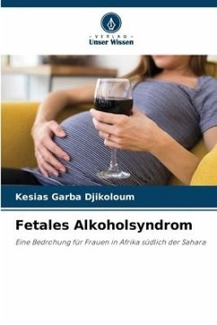 Fetales Alkoholsyndrom - Djikoloum, KESIAS GARBA