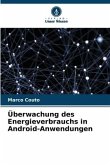 Überwachung des Energieverbrauchs in Android-Anwendungen