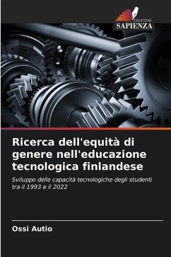 Ricerca dell'equità di genere nell'educazione tecnologica finlandese - Autio, Ossi