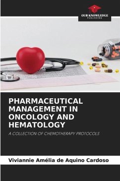 PHARMACEUTICAL MANAGEMENT IN ONCOLOGY AND HEMATOLOGY - Aquino Cardoso, Viviannie Amélia de