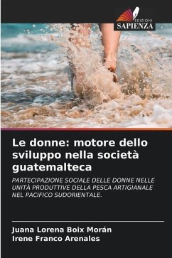 Le donne: motore dello sviluppo nella società guatemalteca - Boix Morán, Juana Lorena;Franco Arenales, Irene