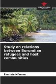 Study on relations between Burundian refugees and host communities