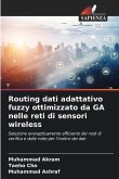 Routing dati adattativo fuzzy ottimizzato da GA nelle reti di sensori wireless