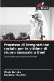 Processo di integrazione sociale per le vittime di stupro sessuale a Beni