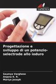 Progettazione e sviluppo di un potenzio-selectrode allo ioduro