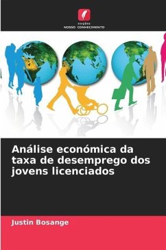 Análise económica da taxa de desemprego dos jovens licenciados - Bosange, Justin
