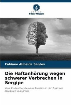 Die Haftanhörung wegen schwerer Verbrechen in Sergipe - Almeida Santos, Fabiano