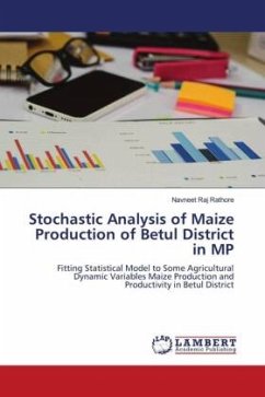 Stochastic Analysis of Maize Production of Betul District in MP - Rathore, Navneet Raj