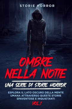 Ombre nella notte - Horror, Storie