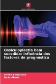 Ossiculoplastia bem sucedida: influência dos factores de prognóstico