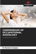 COMPENDIUM OF OCCUPATIONAL AUDIOLOGY - Bild 1