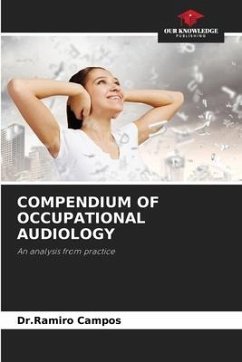 COMPENDIUM OF OCCUPATIONAL AUDIOLOGY - Campos, Dr.Ramiro