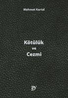 Kötülük ve Cezmi - Kartal, Mehmet