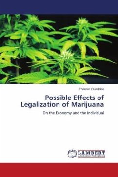 Possible Effects of Legalization of Marijuana - Ouanhlee, Thanakit