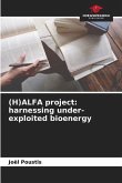 (H)ALFA project: harnessing under-exploited bioenergy