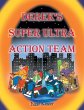 Derek's Super Ultra Action Team - Bild 1