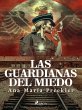 Las guardianas del miedo (eBook, ePUB) - Bild 1