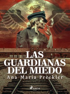 Las guardianas del miedo (eBook, ePUB) - Preckler, Ana María